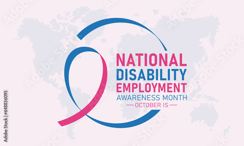 National Disability Employment Awareness Month Is Observed Every Year In October. Vector Template For Banner, Greeting Card, Poster With Holiday Concept. Vector Illustration.