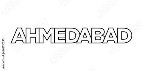 Ahmedabad in the India emblem. The design features a geometric style, vector illustration with bold typography in a modern font. The graphic slogan lettering.