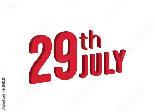 29th july ,  Daily calendar time and date schedule symbol. Modern design, 3d rendering. White background. 