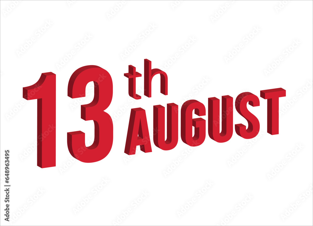 13th august , Daily calendar time and date schedule symbol. Modern design, 3d rendering. White background. 13th august , Daily calendar time and date schedule symbol. Modern design, 3d rendering. White background.