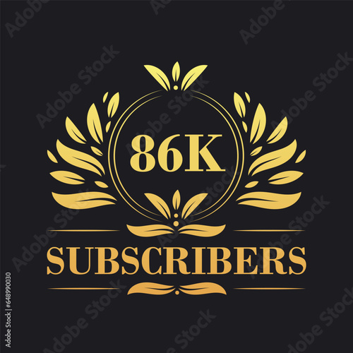 86K Subscribers celebration design. Luxurious 86K Subscribers logo for social media subscribers