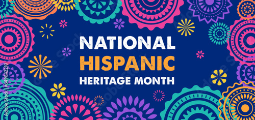 Hispanic heritage month. Vector web banner, poster, card for social media, networks. Greeting with national Hispanic heritage month text, flowers on floral pattern background