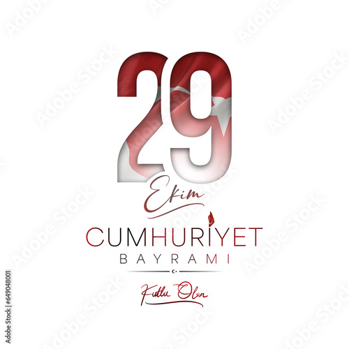 October 29 1923: Translation: 29 October Turkey Republic Day, happy holiday illustration. (Turkish: 29 Ekim Cumhuriyet Bayrami Kutlu Olsun)