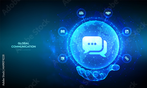 Global communication concept. Planet Earth globe with chat dialog speech bubbles icons in wireframe hand. World map. Worldwide communication and social media connection. Vector Illustration.
