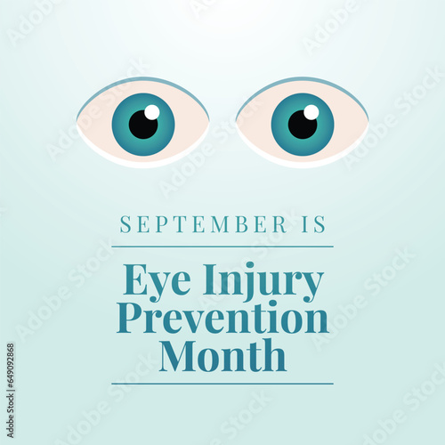 vector graphic of Eye Injury Prevention Month good for Eye Injury Prevention Month celebration. flat design. flyer design.flat illustration.