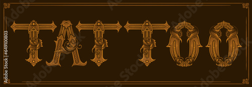 Typography TATTOO with engraving ornament letter