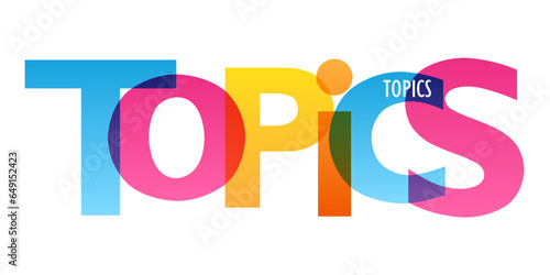 TOPICS colorful vector typography banner
