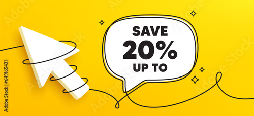 Save up to 20 percent tag. Continuous line chat banner. Discount Sale offer price sign. Special offer symbol. Discount speech bubble message. Wrapped 3d cursor icon. Vector