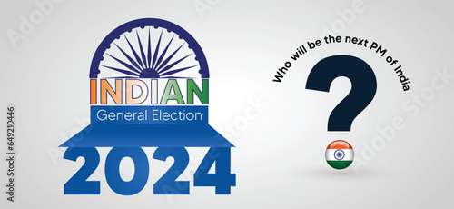 Indian general election, 2024 who will Prime Minister of India vector poster