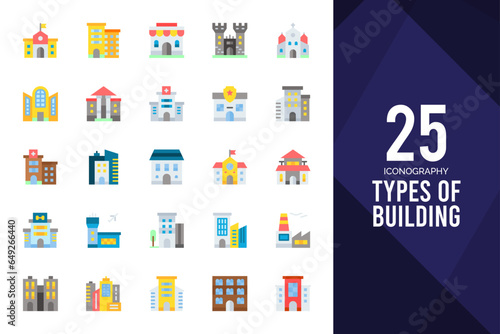 25 Types Of Building Flat icons pack. vector illustration.