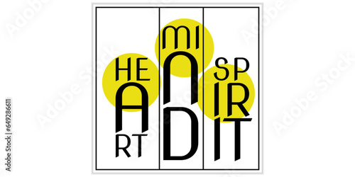 Square triptych painting. Colorful inscription, inspiring and motivating wall painting. Yellow circles background and slogan - Heart, mind, spirit.