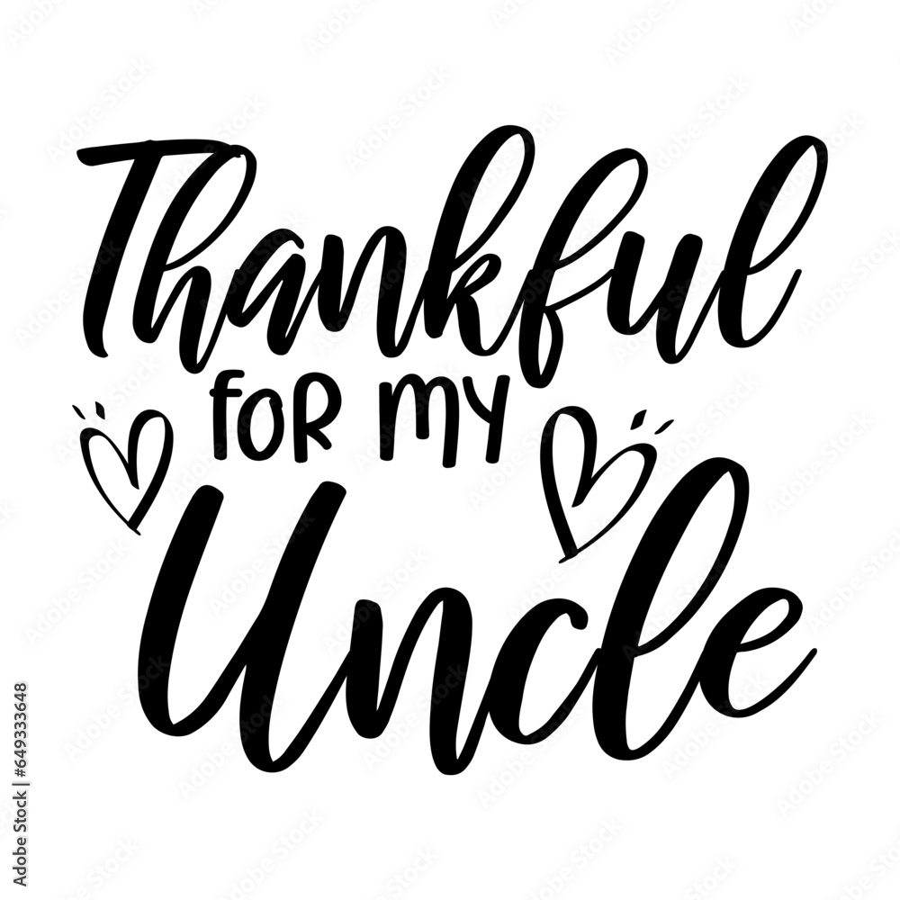Thankful For My Uncle Svg Thankful For My Uncle Svg