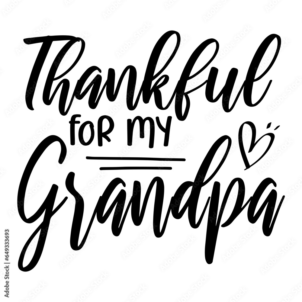 Thankful For My Grandpa Svg Thankful For My Grandpa Svg