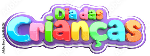 DIA DAS CRIANÇAS SELO 3D TEXTO COLORIDO