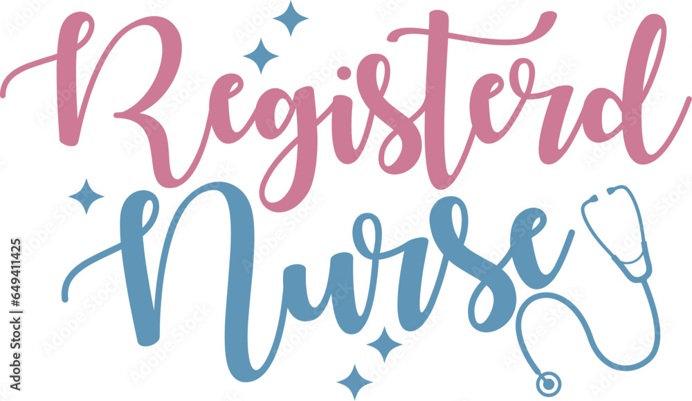 Registered Nurse SVG Cut File, Nursing Day Svg, Nurse Quote Svg, Nursing Life Svg, Nurse Graduation Svg