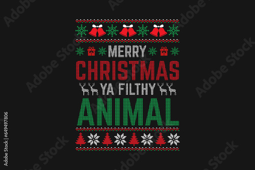 " Merry Christmas Ya Filthy Animal " Retro Christmas t-shirt sweater design.