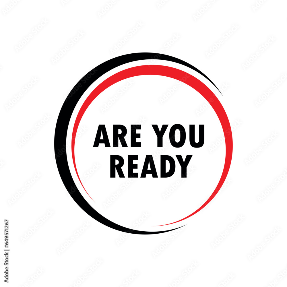 are you ready sign on white background are you ready sign on white background