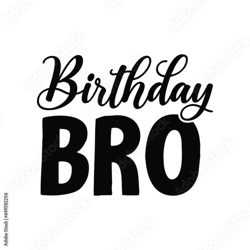 birthday bro