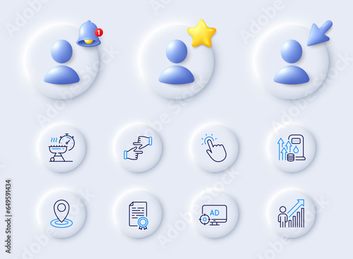 Click hands, Seo adblock and Fuel price line icons. Placeholder with 3d cursor, bell, star. Pack of Employee result, Location, Certificate diploma icon. Grill time, Touchpoint pictogram. Vector