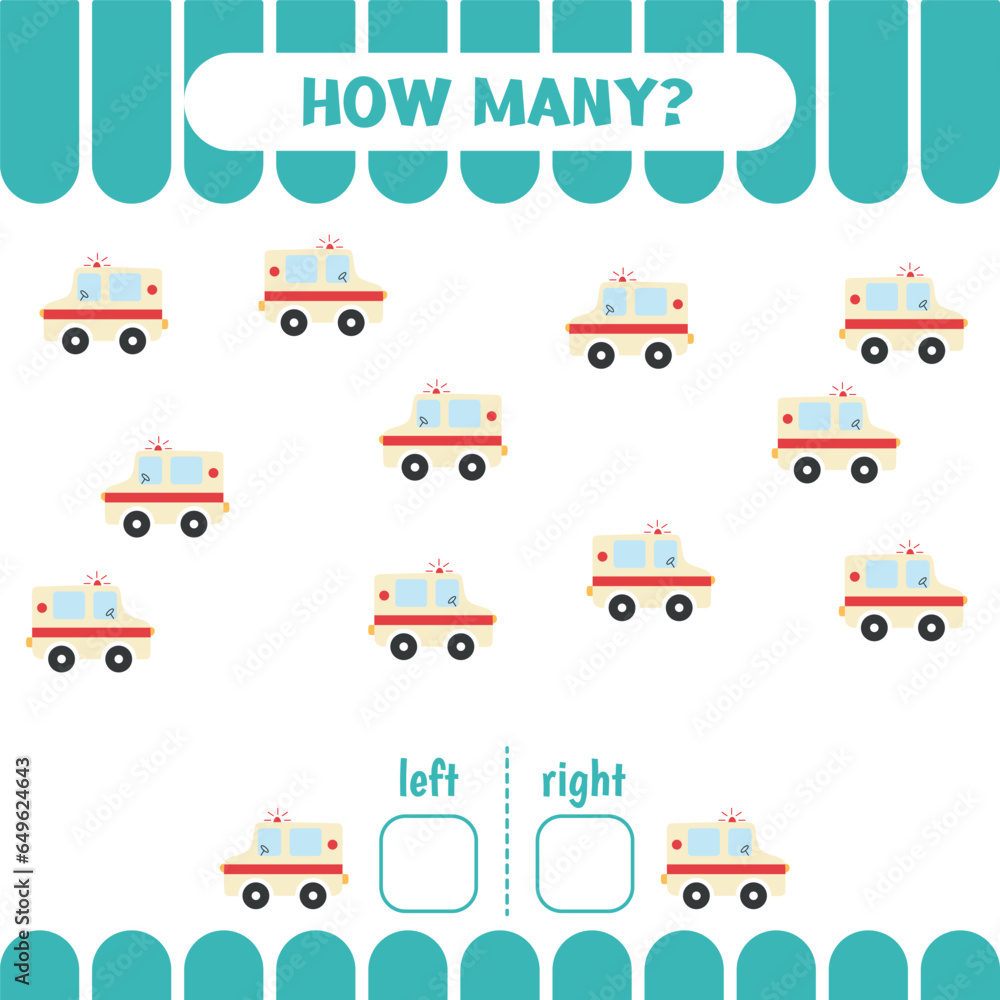 Educational worksheet for kids to learn left and right. Count game. How many ambulances go to the left and to the right..