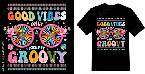  Groovy Wavy T-shirt DesignRetro slogan Stay groovy, with rainbow and hippie flowers. Colorful vector illustration and lettering in vintage style. 70s 60s nostalgic poster or card, t-shirt print