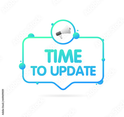 Time to update sign. Flat, blue, megaphone icon, time to update notification. Vector icon