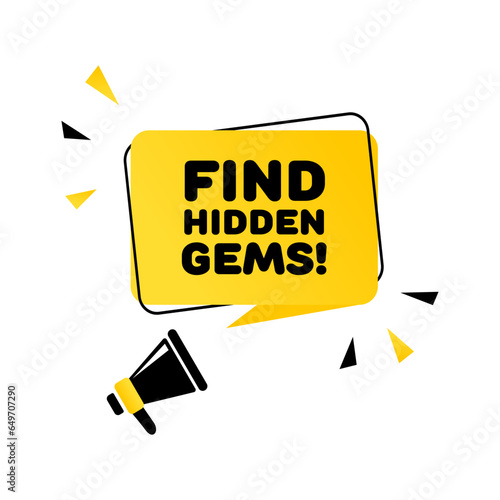 Find hidden gems sign. Flat, color, speaker icon, notification find hidden gems. Vector illustration