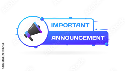 Important announcement icon. Flat, blue, megaphone in a circle, important announcement sign. Vector illustration