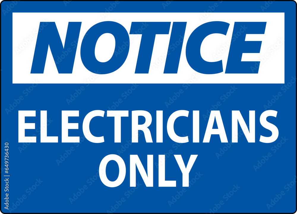 Notice Sign Electricians Only