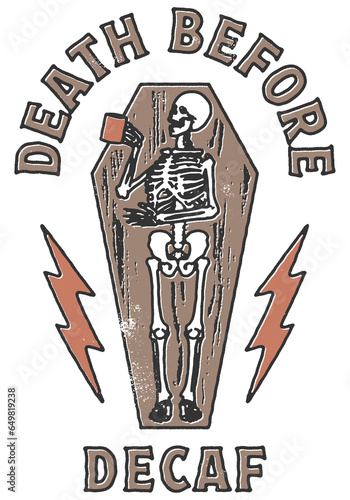 Spooky Halloween Skeleton, Skull, Coffin Funny and Humorous Phrase and Saying