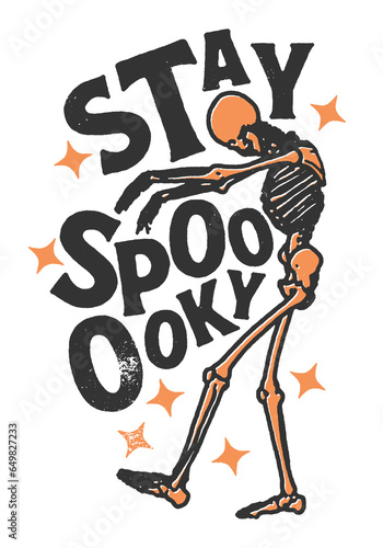 Spooky Halloween Skeleton Funny and Humorous Phrase and Saying