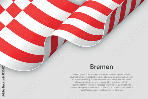 3d ribbon with flag Bremen. German state. isolated on white background