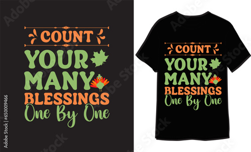 Count your many blessings one by one Funny Thanksgiving Day T-shirt design vector for print item