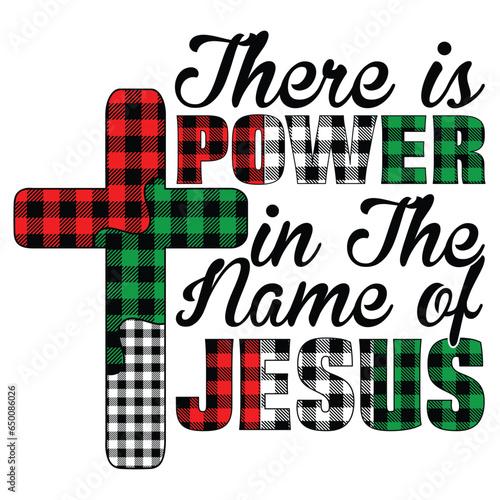 funny gift  There Is Power In The Name Of Jesus t-shirt design,cross t-shirt ,christian t-shirt believer  t-shirt design