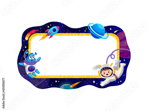 Border frame with space planets, stars and spaceship at starry galaxy, vector copy space background. Kid astronaut spaceman and cartoon alien martian in space journey adventure and galaxy exploration