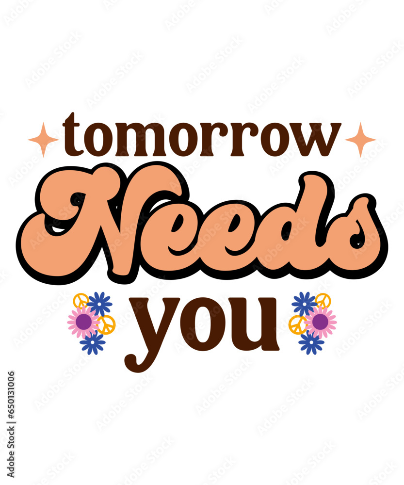 Tomorrow needs you retro design, Tomorrow needs you t-shirt, Tomorrow needs you svg, Mental health retro, Mental health t-shirt, mental health png, Comfort Colors Crewneck Unisex Tshirt Tomorrow needs you retro design, Tomorrow needs you t-shirt, Tomorrow needs you svg, Mental health retro, Mental health t-shirt, mental health png, Comfort Colors Crewneck Unisex Tshirt