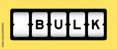 Black color in word bulk on slot banner with yellow color background