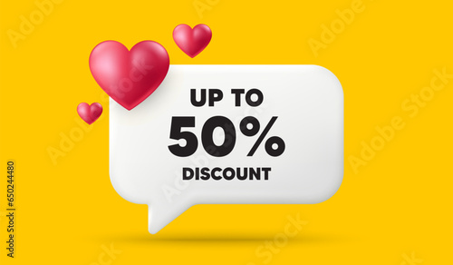 Up to 50 percent discount. 3d speech bubble banner with hearts. Sale offer price sign. Special offer symbol. Save 50 percentages. Discount tag chat speech message. 3d offer talk box. Vector
