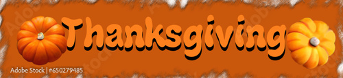 Thanksgiving lettering - orange color, orange and Yellow Pumpkins , old Orange background, banner design for holiday parties, vector card