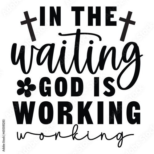 In the waiting god is working SVG