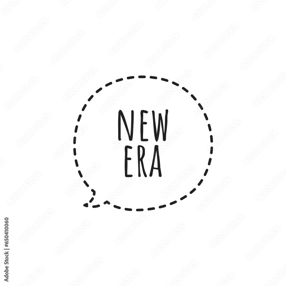 ''New Era'' Positive Message Text Lettering ''New Era'' Positive Message Text Lettering