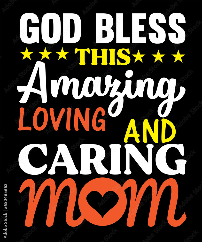 God Bless This Amaring Loving And Caring Mom God Bless This Amaring Loving And Caring Mom