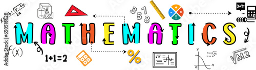Illustration of the word "mathematics" one of (science, technology, engineering, and mathematics) education concept font design with ornamental icon elements