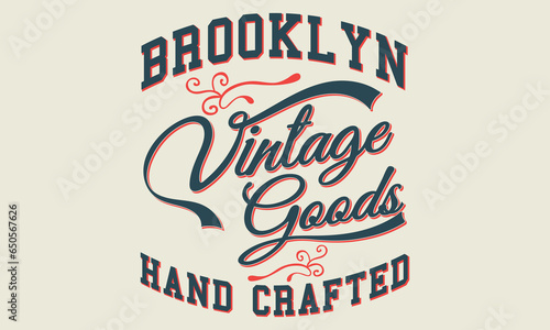 Brooklyn Vintage Goods Handcrafted  Editable for graphic tee t shirt or sweatshirt - Vector for graphic tee t shirt or sweatshirt - Vector