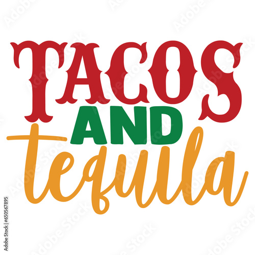 Tacos And Tequila - Cinco De Mayo Illustration