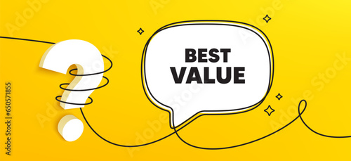 Best value tag. Continuous line chat banner. Special offer Sale sign. Advertising Discounts symbol. Best value speech bubble message. Wrapped 3d question icon. Vector