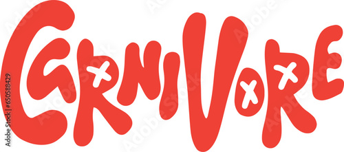 Carnivore text lettering illustration