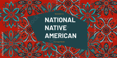 Vector with the colors red, orange, and teal and the text "November is National Native American Heritage Month"