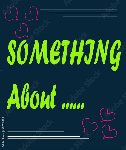 text something about  vector word sign textgreen message