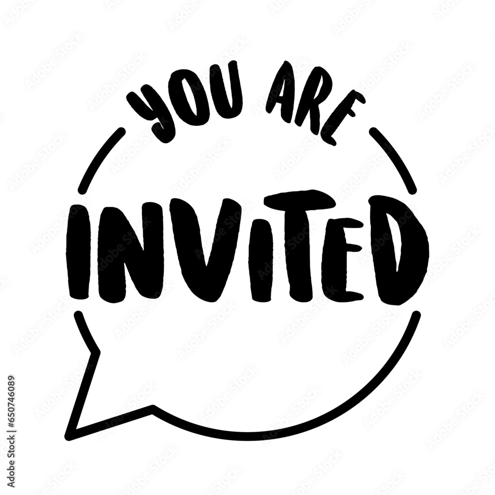 You are invited. Lettering Event invitation design. Flat vector illustration on white background. You are invited. Lettering Event invitation design. Flat vector illustration on white background.